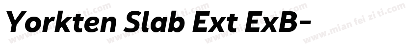 Yorkten Slab Ext ExB字体转换